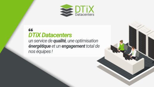 Image de DTiX Datacenters - Qualité - optimisation énergétique - Engagement - Réseau de datacenters DTiX