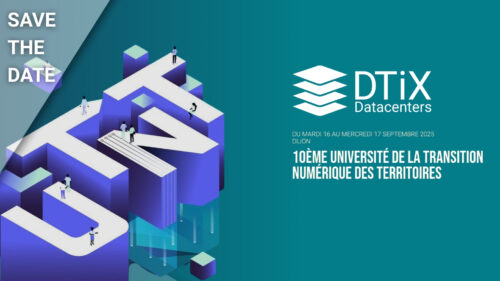 Image de la participation de DTiX Datacenters - UTNT - 10ᵉ édition Université de la Transition Numérique des Territoires - DTiX - DTiX Datacenters